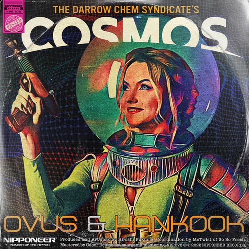 The Darrow Chem Syndicate, OVUS, Hankook-Cosmos