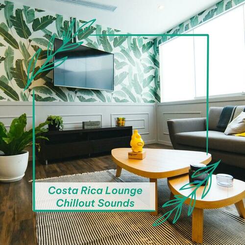 Costa Rica Lounge Chillout Sounds