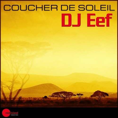 DJ Eef, Andries Blithe, Dor Projects-Coucher de soleil