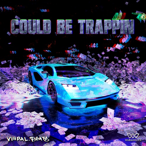 Viiiralbeats-could be trappin