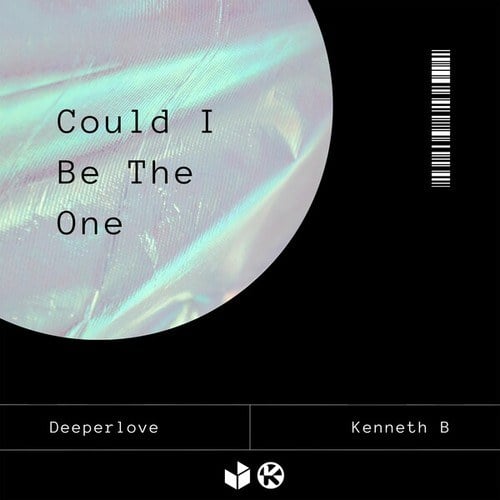 Deeperlove, Kenneth B-Could I Be the One