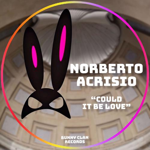 Norberto Acrisio-Could It Be Love