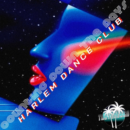 Harlem Dance Club-Counting Down The Days