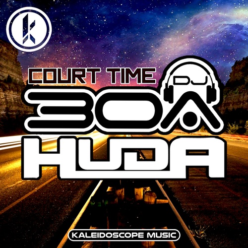 DJ30A, Huda Hudia-Court Time
