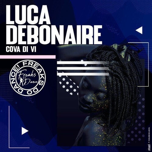 Luca Debonaire-Cova Di Vi
