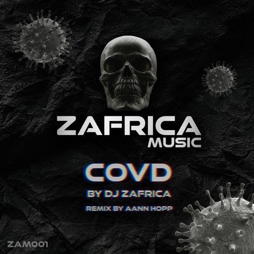 DJ Zafrica, Aann Hopp-Covd