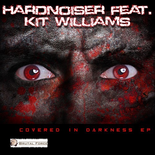 Hardnoiser, Kit Williams-Covered in Darkness EP
