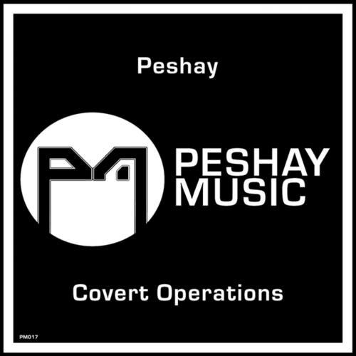 PESHAY-Covert Operations