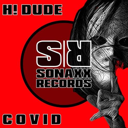 H! Dude-Covid