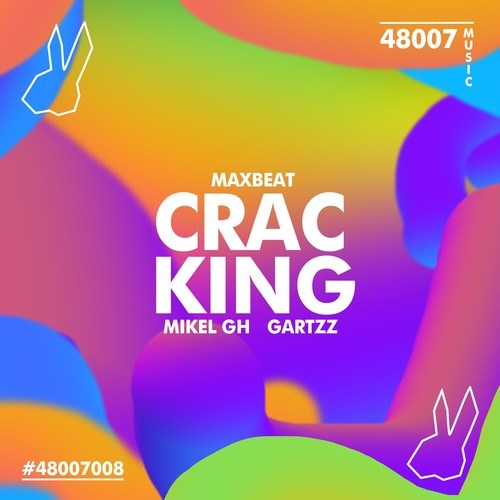 Maxbeat, Mikel GH, Gartzz-Cracking