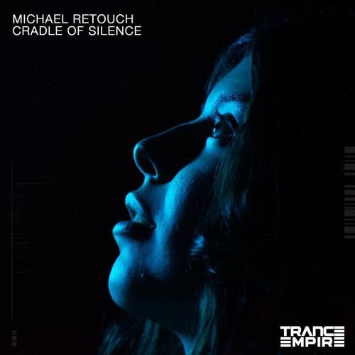 Michael Retouch-Cradle of Silence
