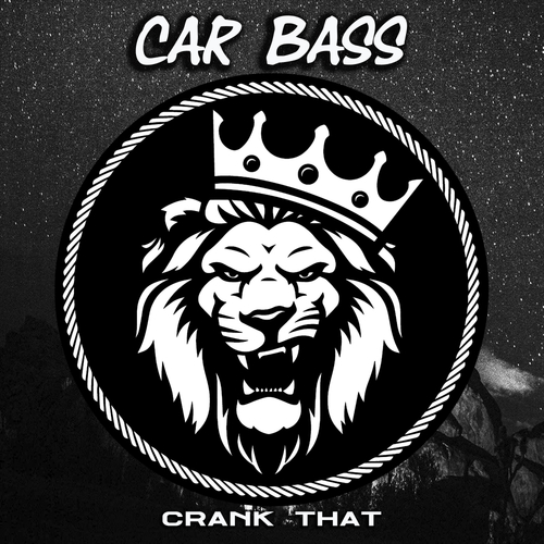 Car Bass-Crank That