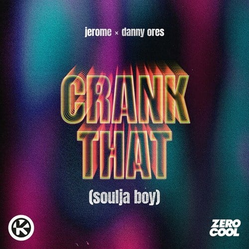 Jerome, Danny Ores-Crank That (Soulja Boy)
