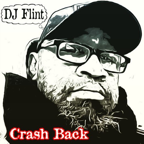 DJ Flint-Crash Back