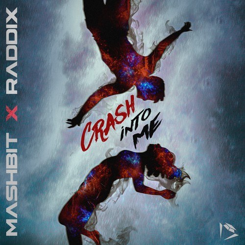 Raddix, MashBit-Crash into Me