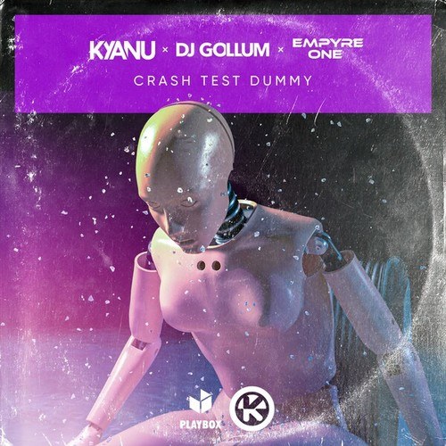 KYANU, DJ Gollum, Empyre One-Crash Test Dummy