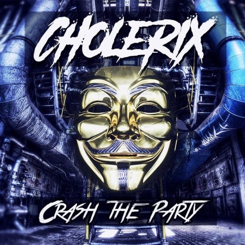 Cholerix-Crash the Party
