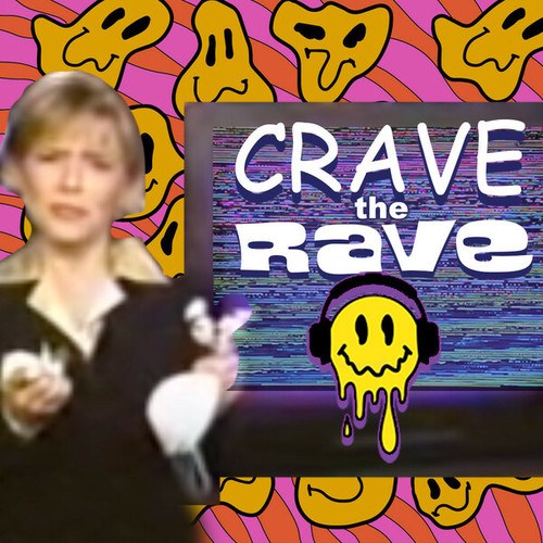 Crave the Rave