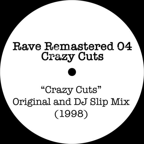 Crazy Cuts, DJ Slip-Crazy Cuts