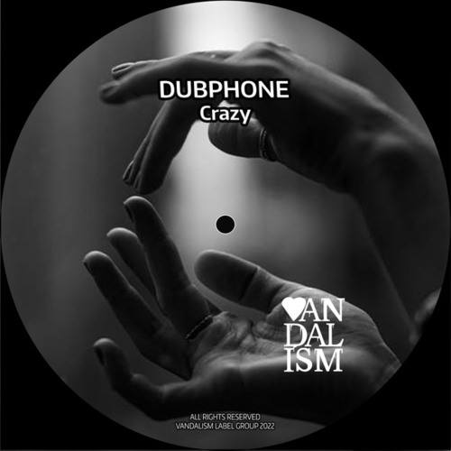 Dubphone-Crazy