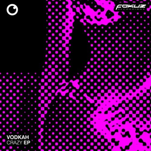 Vodkah-Crazy EP