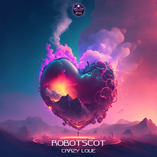 Robotscot-Crazy Love