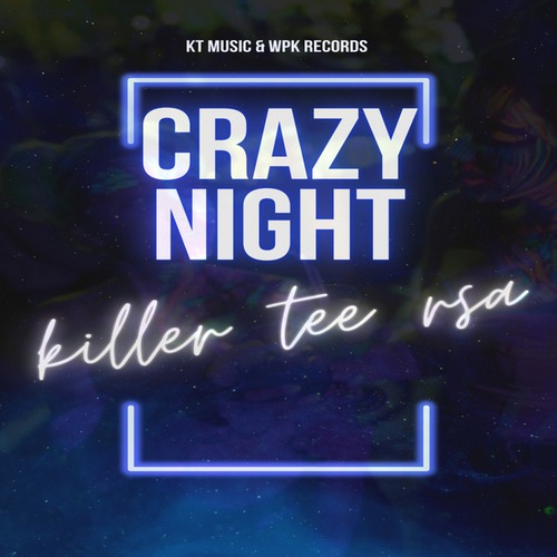Killer Tee RSA-Crazy Night