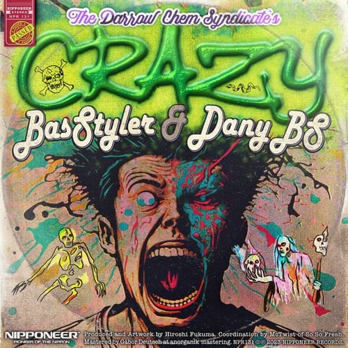The Darrow Chem Syndicate, Basstyler, Dany BS-Crazy