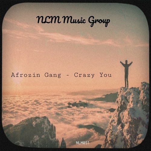 Afrozin Gang-Crazy You