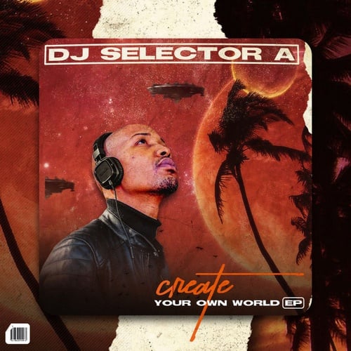 Soulic M, Nayah, DJ Selector A, Twinbeats, InQfive-Create Your Own World