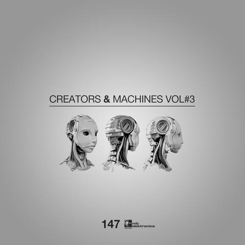Various Artists-Creators & Machines Vol. 3
