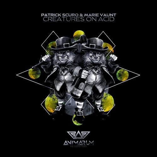 Patrick Scuro, Marie Vaunt-Creatures on Acid (Extended Mix)
