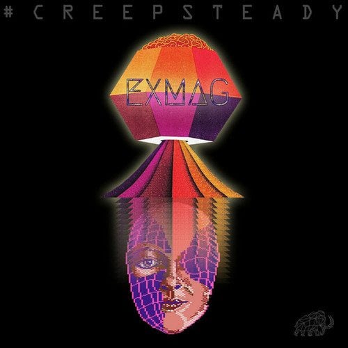 Exmag-Creep Steady, Pt. 1