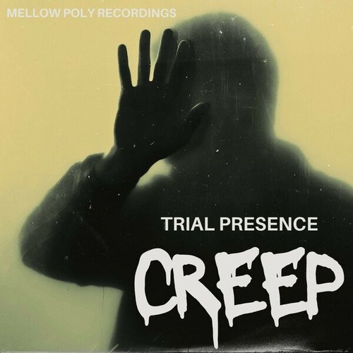 Trial Presence-Creep
