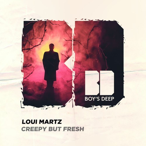 Loui Martz-Creepy but Fresh