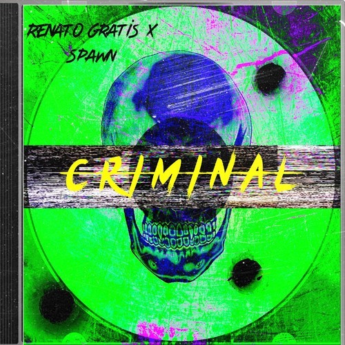 Spawn, Renato Gratis-Criminal