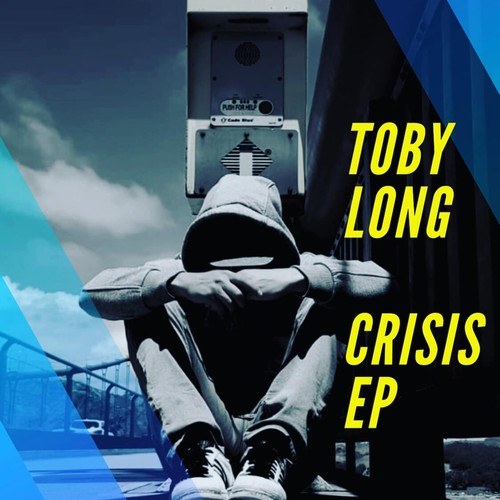 Toby Long-Crisis EP