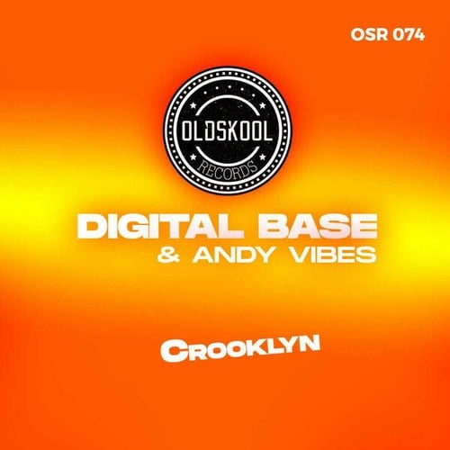 Digital Base, Andy Vibes-Crooklyn