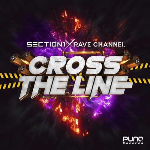 Section 1, Rave CHannel-Cross the Line