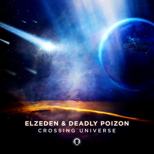 Elzeden & Deadly Poizon-Crossing Universe