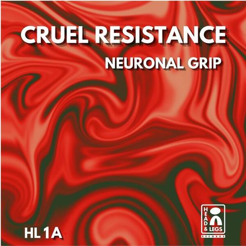 NEURONAL GRIP-Cruel Resistance