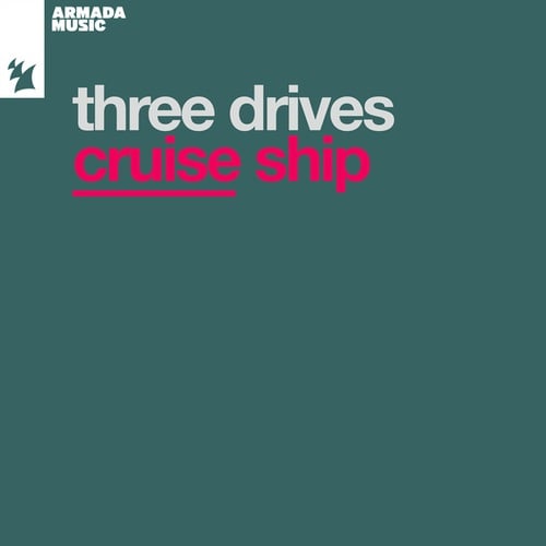 Three Drives, Three Drives On A Vinyl-Cruise Ship