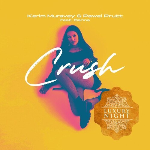 Pawel Prutt, DARINA, Kerim Muravey-Crush