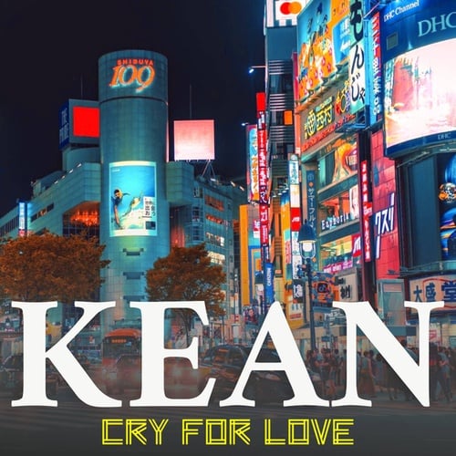 Kean-Cry For Love