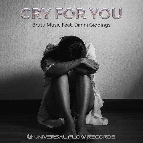 Brutu Music, Danni Giddings-Cry for You