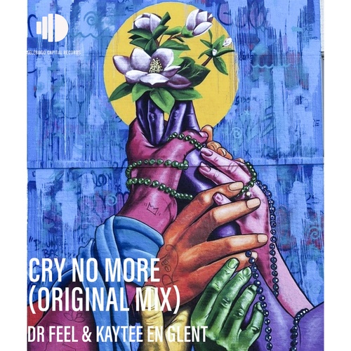 Dr Feel, Kaytee En Glent-Cry No More