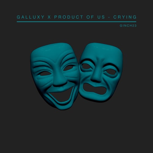 Galluxy, Product Of Us-Crying