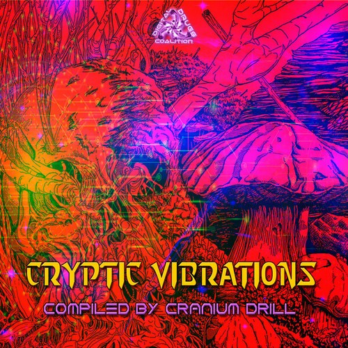 Cranium Drill, Medium Hell, Killereatnutella, Formant, Tokyoprime, Bassam, Polyplex, Hypnoize, Bhassam, Ergoline, Beng-Cryptic Vibrations