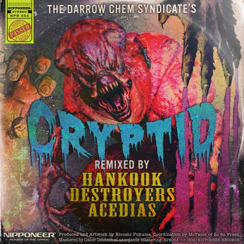 The Darrow Chem Syndicate, Hankook, Destroyers, ACEDIAS-Cryptid