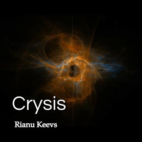 Rianu Keevs-Crysis
